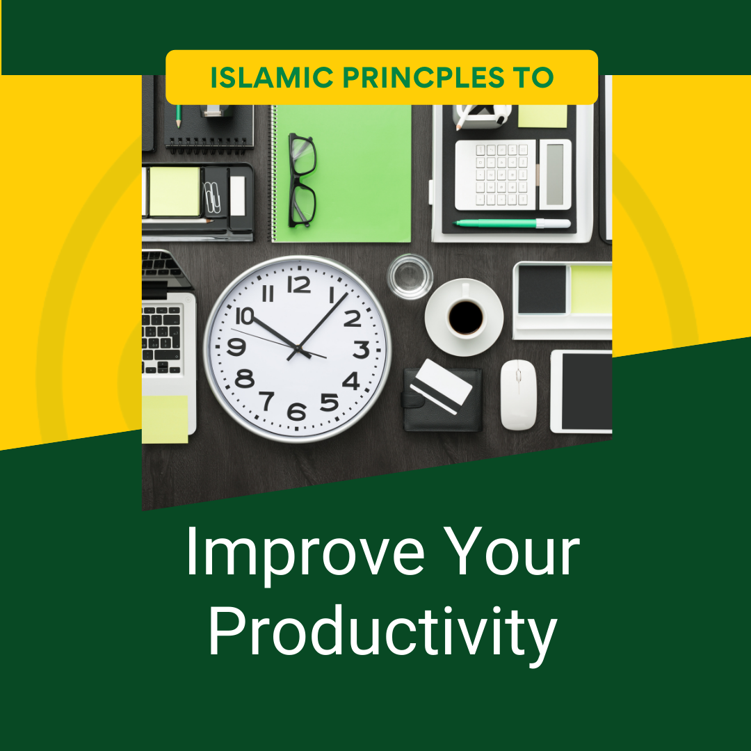 Islamic principles to improve productivity