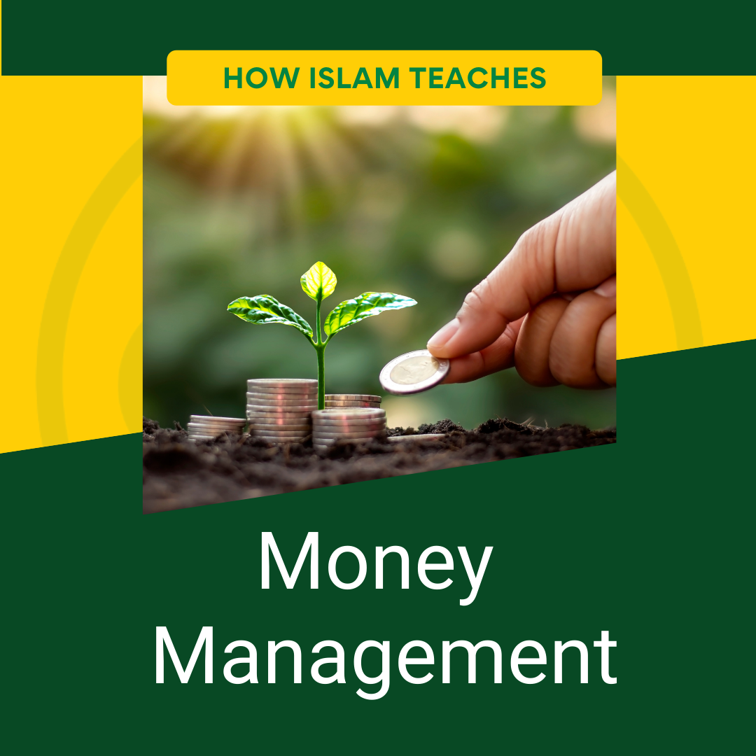 How Islam Teaches Money Management